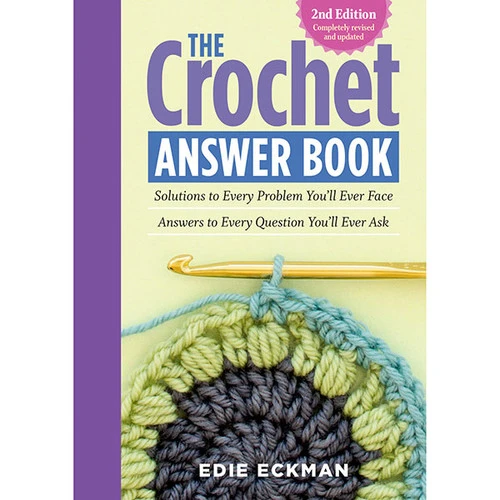 The Crochet Answer Book 1 The Crochet Answer Book