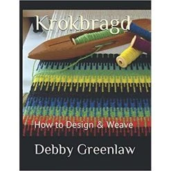 Krokbragd: How To Design And Weave